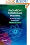 Radiation Protection and Dosimetry: An Introduction to Health Physics