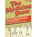 The Medicine Show: Consumers Union's Practical Guide to Some Everyday Health Problems and Health Products