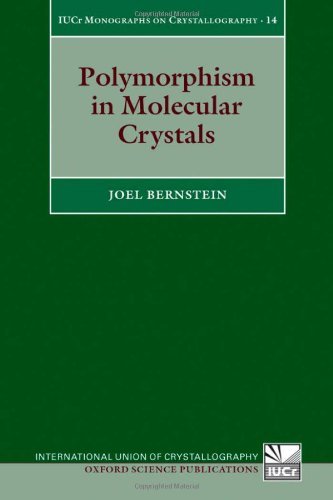 Polymorphism in Molecular Crystals (International Union of Crystallography)