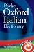 Pocket Oxford Italian Dictionary: Italian-english/