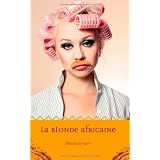 La blonde africainepar B�atrice Kern