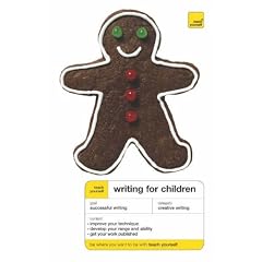 Teach Yourself Writing for Children (TY Creative Writing)