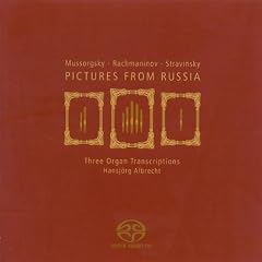 Mussorgsky, M.: Pictures At An Exhibition / Rachmaninov, S.: The Isle Of The Dead / Stravinsky, I.: 3 Movements From Petrushka (Arr. For Organ)