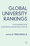 Global university rankings : challenges for European higher education