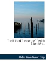The Oxford Treasury of English Literature..