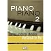 Piano Piano 2: Die 100 sch�nsten Melodien von Klassik bis Pop
