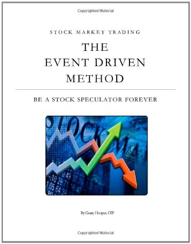 Stock Market Trading: The Event Driven Method