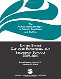 United States Catholic Elementary and Secondary Schools 2009-2010