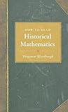 How to read historical mathematics