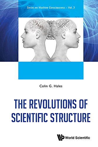 The Revolutions of Scientific Structure: 3 (Series on Machine Consciousness)