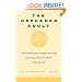 The Orphaned Adult: Understanding And Coping With Grief And Change After The Death Of Our Parents