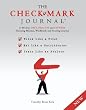 The Check Mark Journal: The Ultimate Fat Fighting Health, Nutrition, Fitness, Planning, Tracking, 90 Day Scoring and Daily Instant Feedback Journal