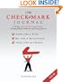 The Check Mark Journal: The Ultimate Fat Fighting Health, Nutrition, Fitness, Planning, Tracking, 90 Day Scoring and Daily Instant Feedback Journal