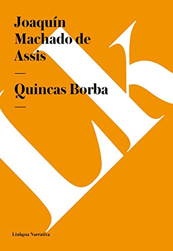 Quincas Borba (Spanish Edition)