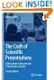 The Craft of Scientific Presentations: Critical Steps to Succeed and Critical Errors to Avoid
