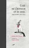 Code de l'honneur et du duel : Apr�s guerre, ao�t 1914 par Breittmayer