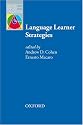 Language Learner Strategies: 30 years of Research and Practice (Oxford Applied Linguistics)