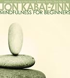 Mindfulness for Beginners