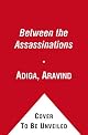 Between the Assassinations