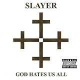 God Hates Us All [Explicit]