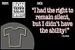 Ron White But I Didn't Have The Ability #2 T-Shirt