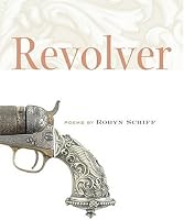 Revolver (Kuhl House Poets)