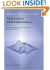 From Local to Global Optimization (NONCONVEX OPTIMIZATION AND ITS APPLICATIONS Volume 53)