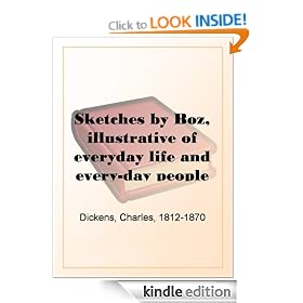 Sketches by Boz, illustrative of everyday life and every-day people