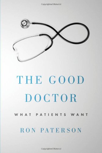 The Good Doctor: What Patients Want