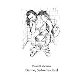 Benno, Sohn des Karlvon "Daniel Lehmann"