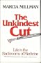 The Unkindest Cut: Life in the Backrooms of Medicine
