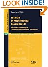 Tutorials in Mathematical Biosciences II: Mathematical Modeling of Calcium Dynamics and Signal Transduction (Lecture Notes in Mathematics / Mathematical Biosciences Subseries) (v. 2)