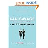 The Commitment: Love, Sex, Marriage, and My Family