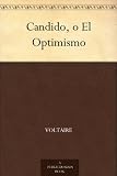 Candido, o El Optimismo (Spanish Edition)