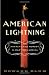 Books : American Lightning: Terror, Mystery, and the Birth of Hollywood