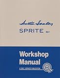 Austin-Healey Sprite Mk1 WSM (Official Workshop Manuals)