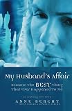 My Husband's Affair Became the Best Thing That Ever Happened to Me