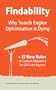 Findability: Why Search Engine Optimization is Dying + 21 New Rules of Content Marketing for 2013 and Beyond