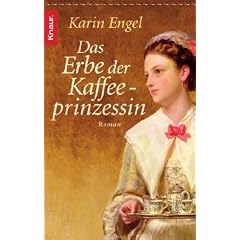 Das Erbe der Kaffeeprinzessin