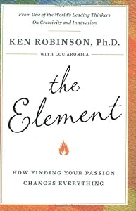 Cover of "The Element: How Finding Your P...