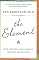 The Element: How Finding Your Passion Changes Everything