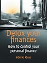 Detox your finances: How to control your personal finance (52 Brilliant Ideas)