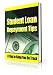 Student Loan Repayment Tips for the Life of Your Loans