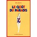 Le Go�t du paradis