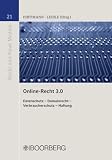 Online-Recht 3.0: Datenschutz - Domainrecht - Verbraucherschutz - Haftung