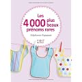 Les 4000 plus beaux pr�noms rares