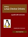 Writing Linux Device Drivers: a guide with exercises (Volume 3)