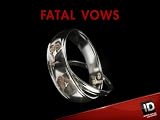 Fatal Vows: Secrets of a Dying Man
