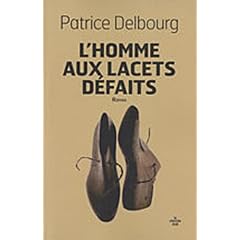 L'homme aux lacets d�faits