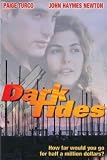 Dark Tides